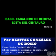 ISABEL CABALLERO DE BEDOYA, NIETA DEL CENTAURO - Por BEATRIZ GONZÁLEZ DE BOSIO - Domingo, 31 de Enero de 2021